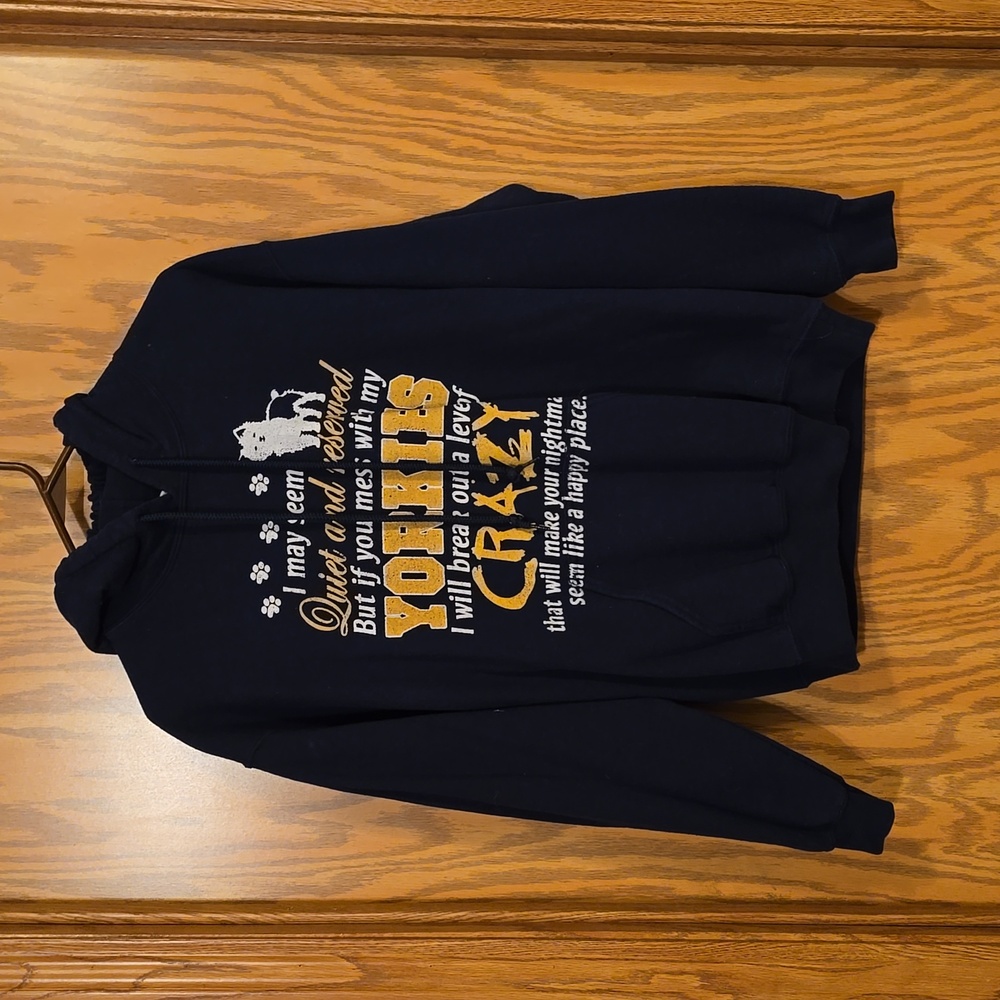If you mess with my yorkies sweatshirt hoodie size medium